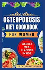 Osteoporosis Diet Cookbook for women