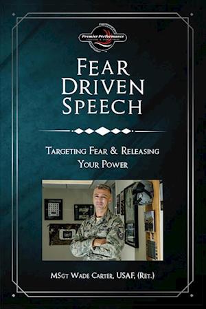 Fear Driven Speech