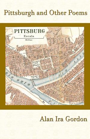 Pittsburgh and Other Poems