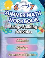 Summer Math Workbook | 6-7 Grade Bridge Building Activities