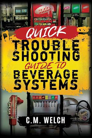 Quick Trouble Shooting Guide- Beverage Equipment