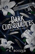 Dark Consequences