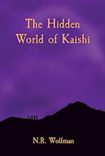 The Hidden World of Kaishi