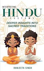 Interpreting Hindu Customs