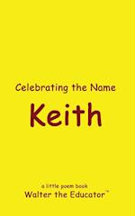 Celebrating the Name Keith