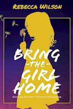 Bring the Girl Home