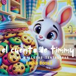 El Cuento de Timmy y las Galletas Tentadoras