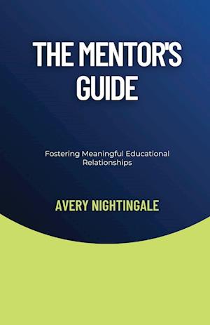 The Mentor's Guide