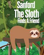 Sanford The Sloth Finds A Friend