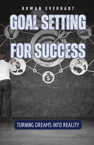 Goal Setting for Success