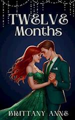 Twelve Months