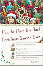 How to Have the Best Christmas Season Ever