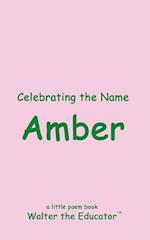 Celebrating the Name Amber