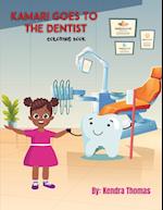 Kamari Goes to the Dentist Coloring Book