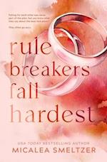 Rule Breakers Fall Hardest (Special Edition) 