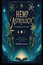 Hemp Astrology: The Healing Power of the Stars 