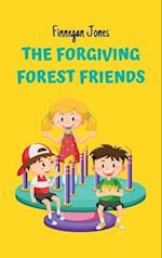 The Forgiving Forest Friends