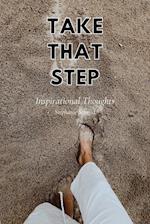 Take That Step