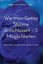 Wie man Gottes Stimme entschlüsselt - 5 Möglichkeiten