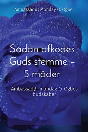 Sådan afkodes Guds stemme - 5 måder