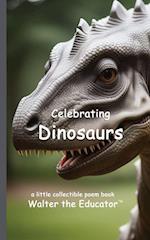 Celebrating Dinosaurs