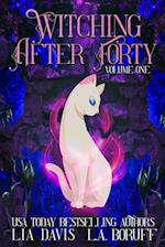 Witching After Forty Volume One