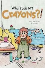 Who Took My Crayons?!