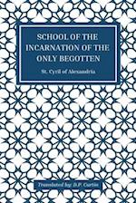 School of the Incarnation of the Only Begotten