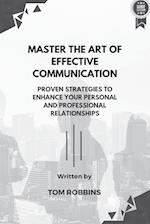 Master the Art of Effective Communication