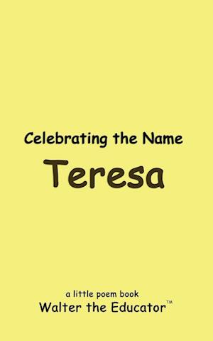 Celebrating the Name Teresa