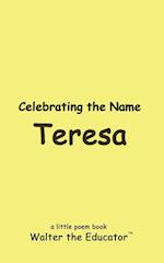 Celebrating the Name Teresa