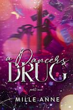 A Dancer's Drug