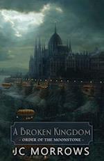 A Broken Kingdom