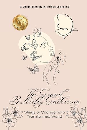 The Grand Butterfly Gathering