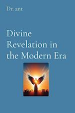 Divine Revelation in the Modern Era