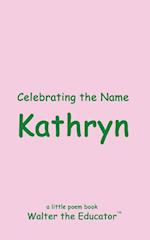 Celebrating the Name Kathryn