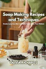 Soap Making Recipes and Techniques