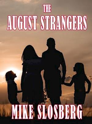 The August Strangers