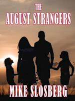 The August Strangers