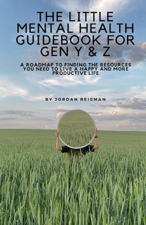 The Little Mental Health Guidebook for Gen Y & Z