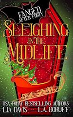 Sleighing in the Midlife