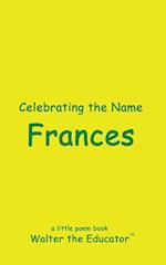 Celebrating the Name Frances