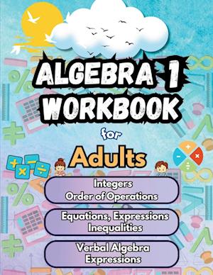 Summer Math Algebra 1 Workbook for Adults Bridge Building Activities