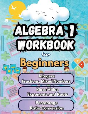 Summer Math Algebra 1 Workbook for Beginners Bridge Building Activities