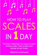 How to Play Scales