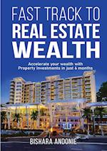 Fast Track to Real Estate Wealth