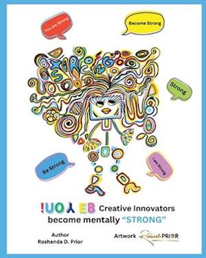 Be You! Creative Innovators