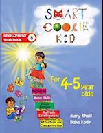 Smart Cookie Kid For 4-5 Year Olds Educational Development Workbook 8