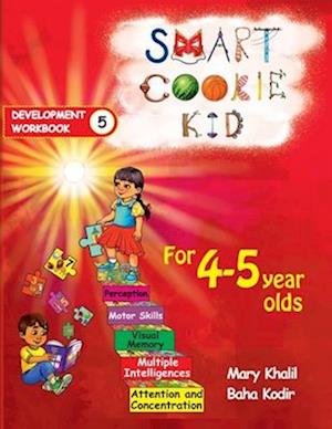 Smart Cookie Kid For 4-5 Year Olds Educational Development Workbook 5