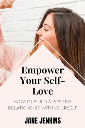 Empower Your Self-Love